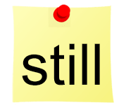 still
